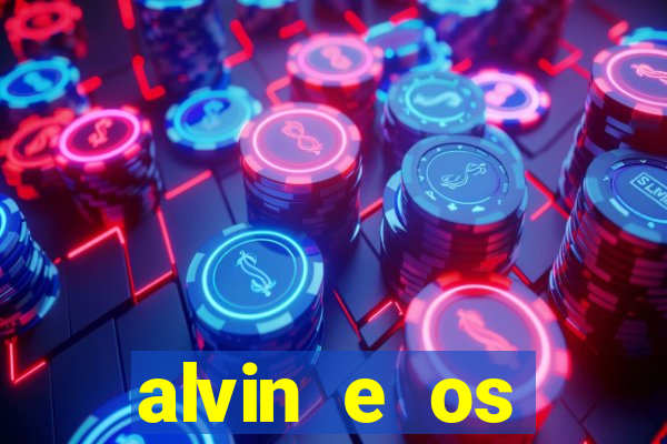 alvin e os esquilos esquiletes nomes